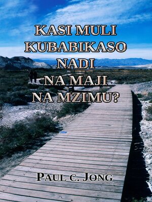 cover image of Kasi muli kubabikaso nadi na maji na Mzimu?